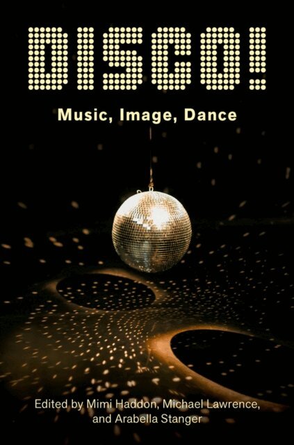 Arabella Stanger, Michael Lawrence, Mimi Haddon - DISCO!, E-bok