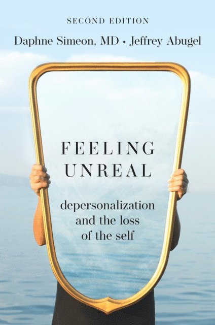 Jeffrey Abugel, Daphne Simeon - Feeling Unreal, E-bok