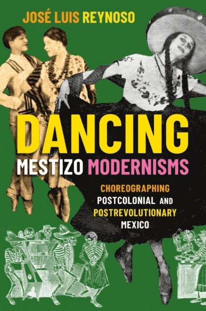 Dancing Mestizo Modernisms