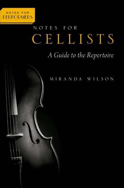 Miranda Wilson - Notes for Cellists, E-bok