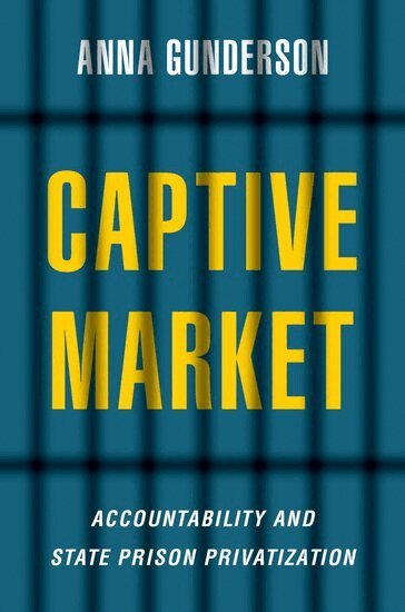 Anna Gunderson - Captive Market, Häftad