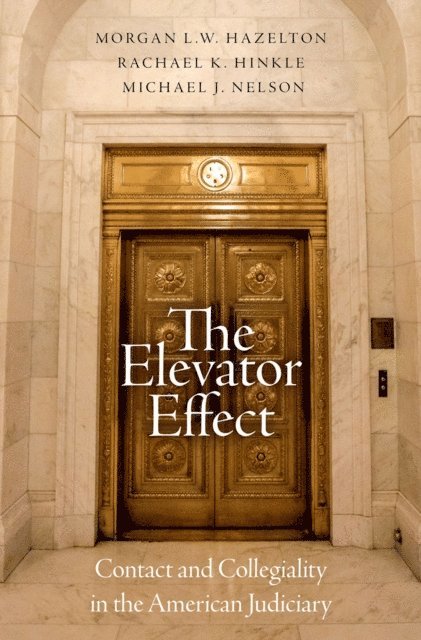 Michael J. Nelson, Rachael K. Hinkle, Morgan L.W. Hazelton - Elevator Effect, E-bok