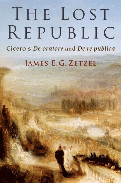 James E. G. Zetzel - Lost Republic, E-bok