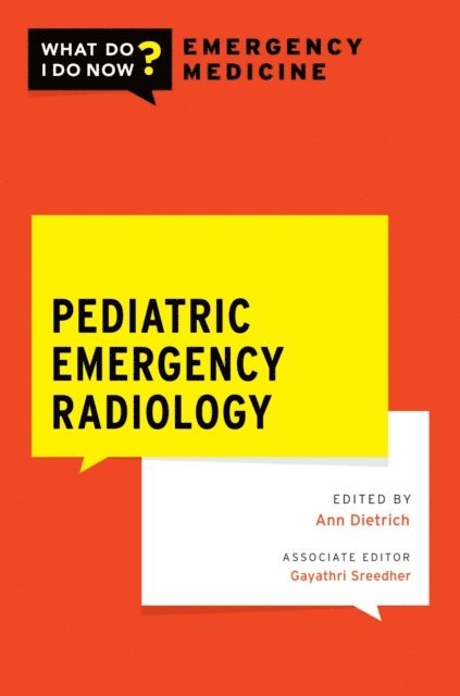 Ann M. Dietrich - Pediatric Emergency Radiology, E-bok