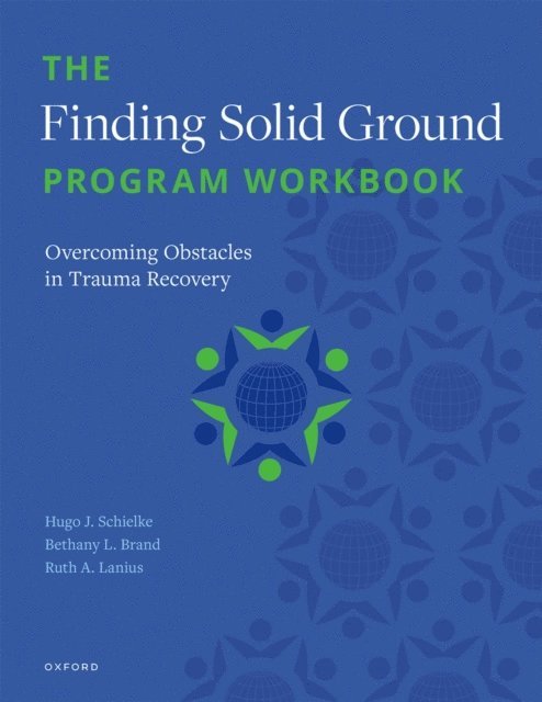 Ruth A. Lanius, Bethany L. Brand, H. Schielke - Finding Solid Ground Program Workbook, E-bok