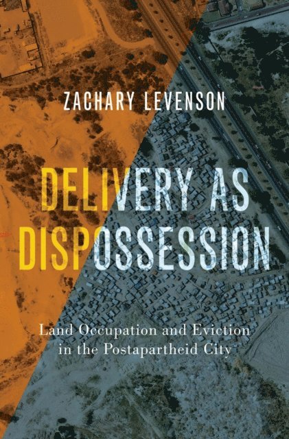 Zachary Levenson - Delivery as Dispossession, E-bok