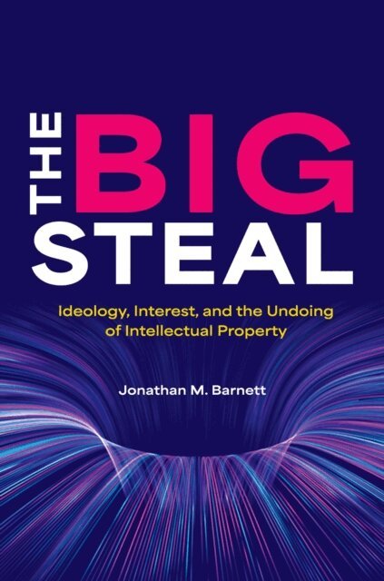 Jonathan M. Barnett - Big Steal, E-bok