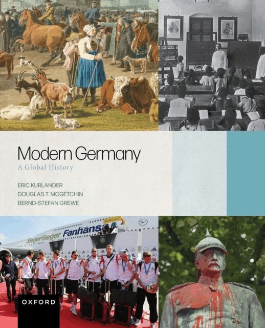 Bernd-Stefan Grewe, Douglas T. McGetchin, Eric Kurlander - Modern Germany, E-bok