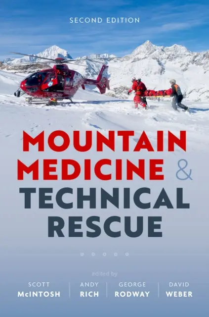 David Weber, George Rodway, Andy Rich, Scott McIntosh - Mountain Medicine and Technical Rescue, E-bok. Tillgänglighet: Lägg i varukorg