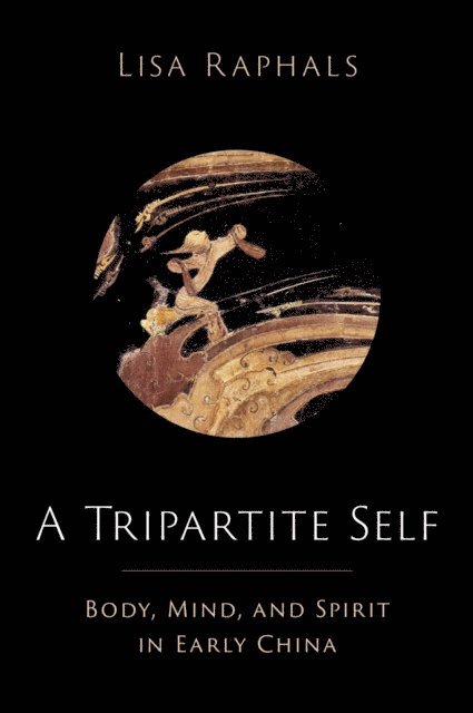 Lisa Raphals - Tripartite Self, E-bok