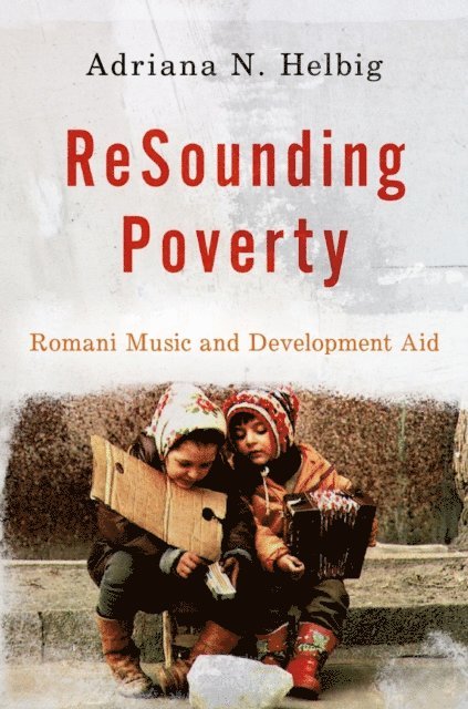 Adriana N. Helbig - ReSounding Poverty, E-bok