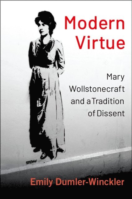Emily Dumler-Winckler - Modern Virtue, E-bok