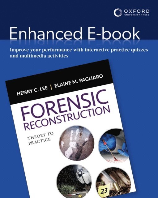 Elaine Pagliaro, Henry Lee - Forensic Reconstruction: Theory to Practice, E-bok