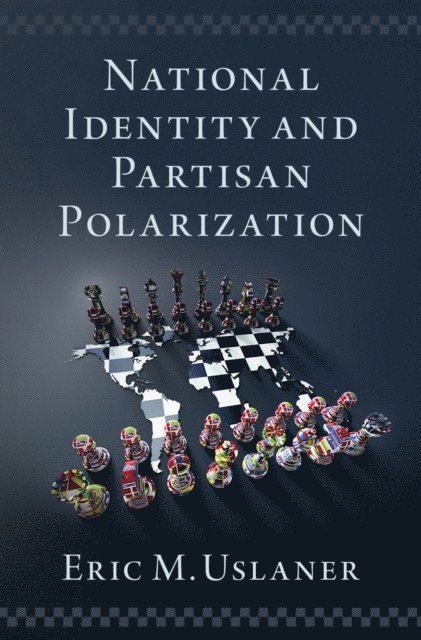 Eric M. Uslaner - National Identity and Partisan Polarization, E-bok