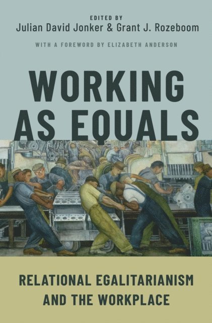 Grant J. Rozeboom, Julian David Jonker - Working as Equals, E-bok. Tillgänglighet: Lägg i varukorg