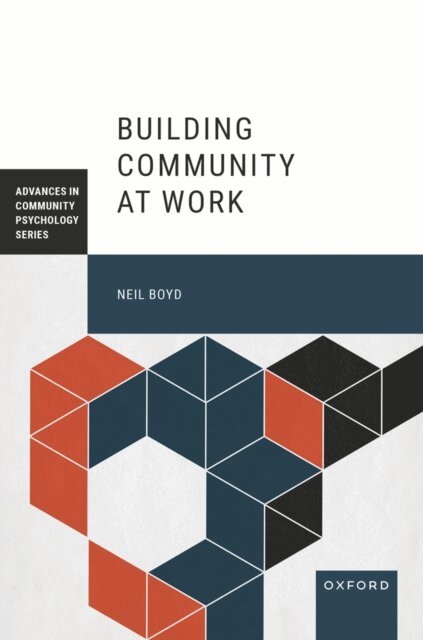 Neil Boyd - Building Community at Work, E-bok