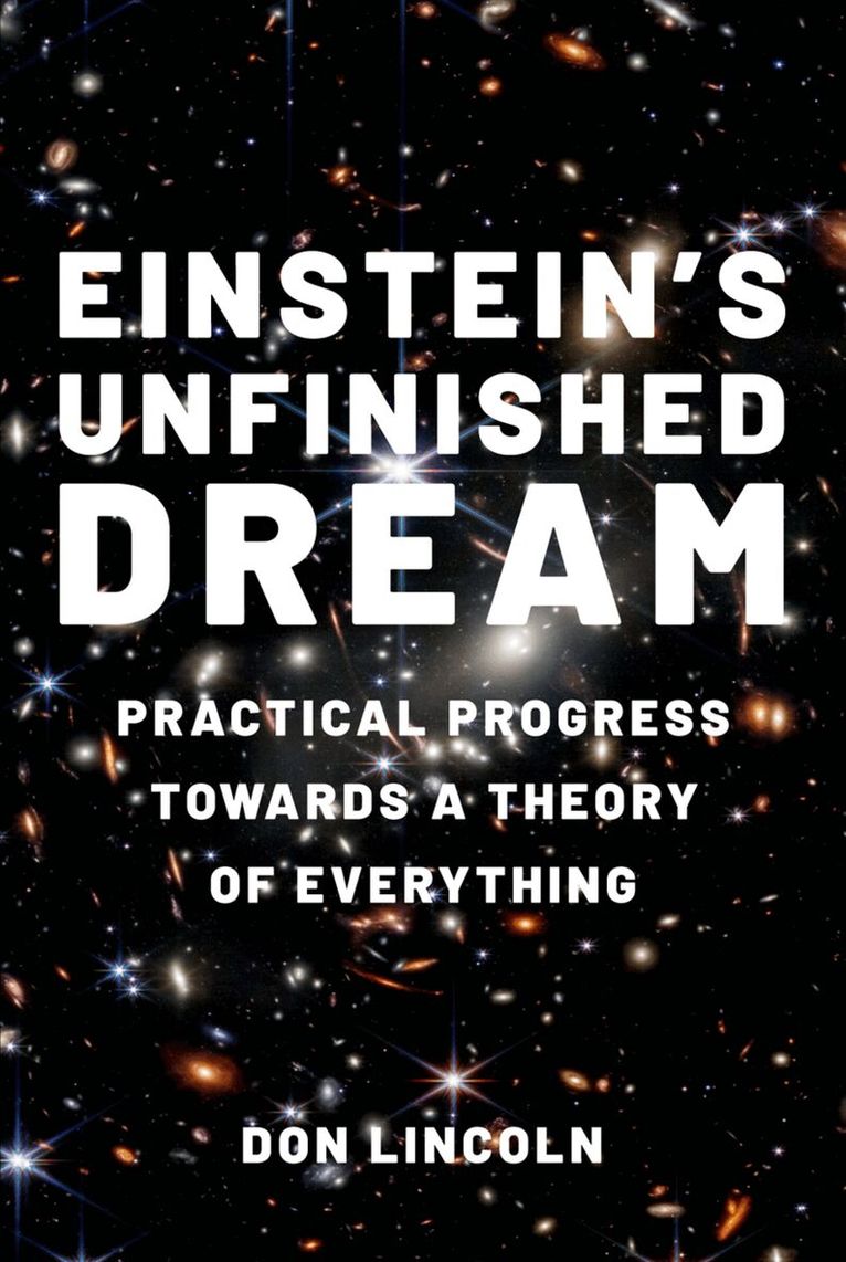 Don Lincoln - Einstein's Unfinished Dream, Inbunden. Tillgänglighet: Lägg i varukorg