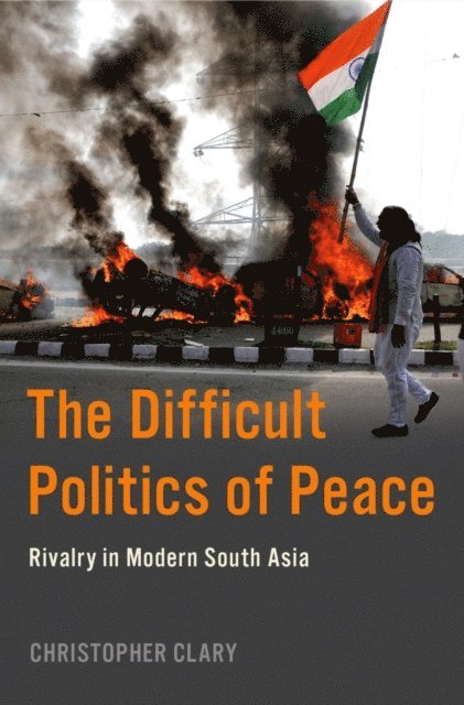 Christopher Clary - Difficult Politics of Peace, E-bok