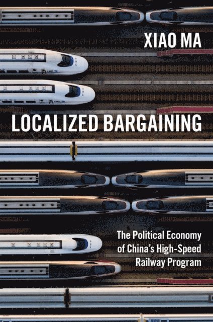 Xiao Ma - Localized Bargaining, E-bok