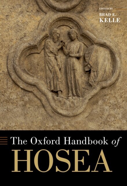 Brad E. Kelle - Oxford Handbook of Hosea, E-bok