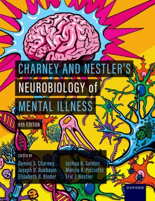 Marina R. Picciotto, Joshua A. Gordon, Elisabeth B. Binder, Joseph D. Buxbaum, Eric Nestler, Dennis Charney - Charney and Nestler's Neurobiology of Mental Illness, E-bok