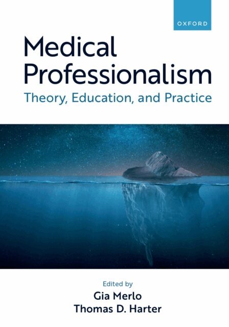 Thomas D. Harter, Gia Merlo - Medical Professionalism, E-bok