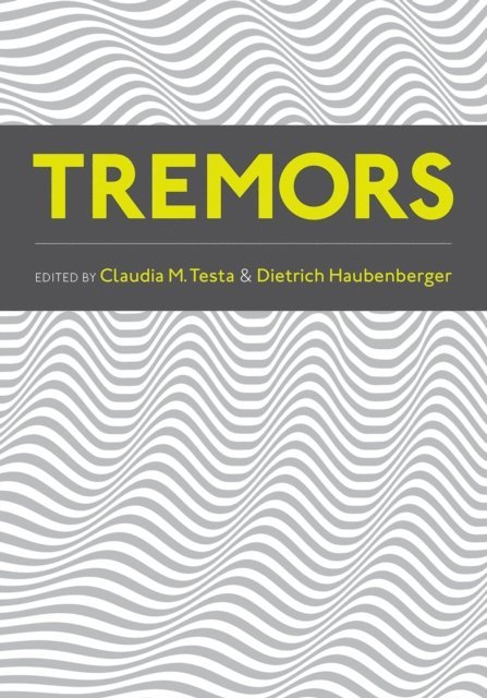 Dietrich Haubenberger, Claudia Testa M. - Tremors, E-bok. Tillgänglighet: Lägg i varukorg