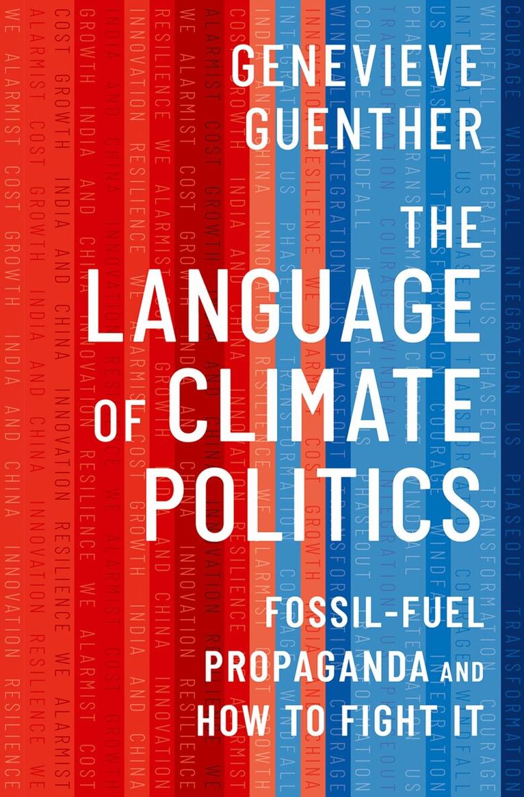 Genevieve Guenther - The Language of Climate Politics, Inbunden. Tillgänglighet: Lägg i varukorg