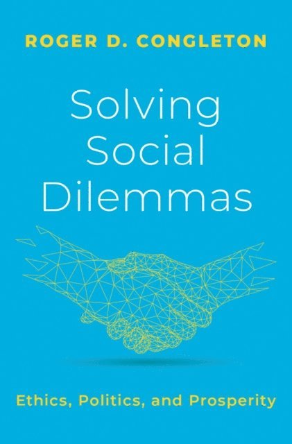 Roger D. Congleton - Solving Social Dilemmas, E-bok