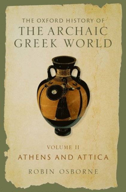 Robin Osborne - Oxford History of the Archaic Greek World, E-bok