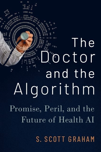 S. Scott Graham - Doctor and the Algorithm, E-bok. Tillgänglighet: Lägg i varukorg