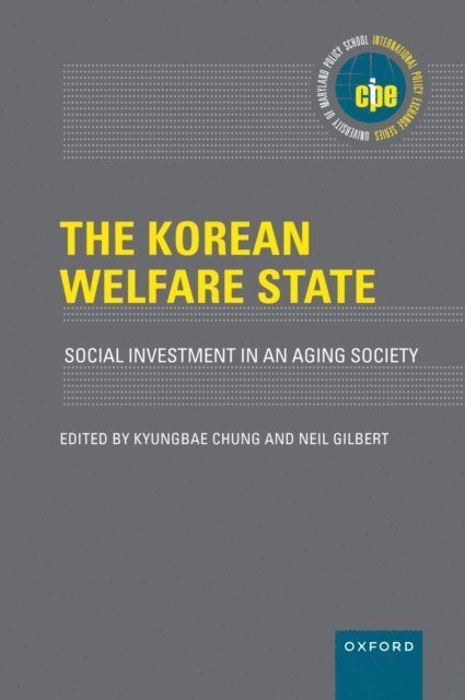 Neil Gilbert, Kyungbae Chung - Korean Welfare State, E-bok