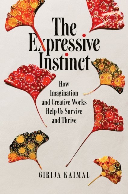 Girija Kaimal - Expressive Instinct, E-bok. Tillgänglighet: Lägg i varukorg