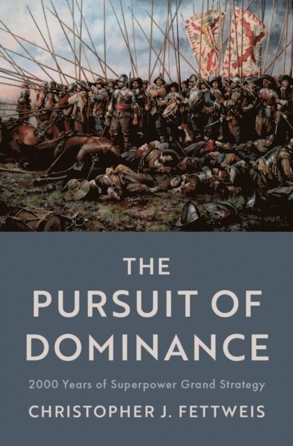 Christopher J. Fettweis - Pursuit of Dominance, E-bok