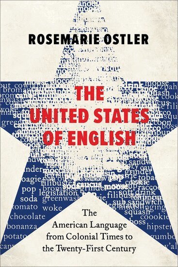 Rosemarie Ostler - The United States of English, Inbunden. Tillgänglighet: Lägg i varukorg