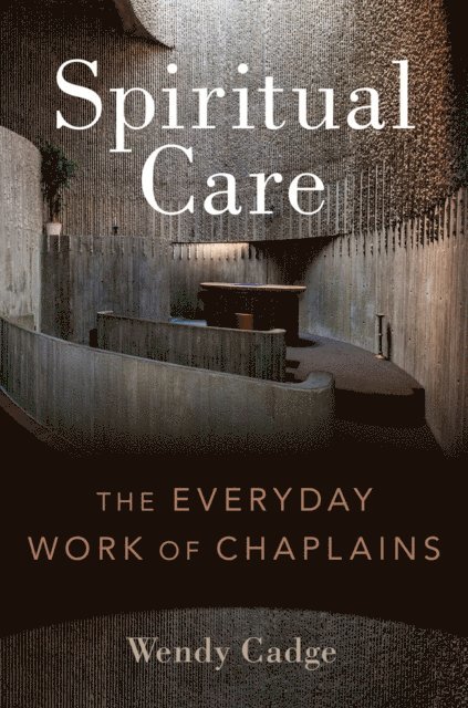 Wendy Cadge - Spiritual Care, E-bok