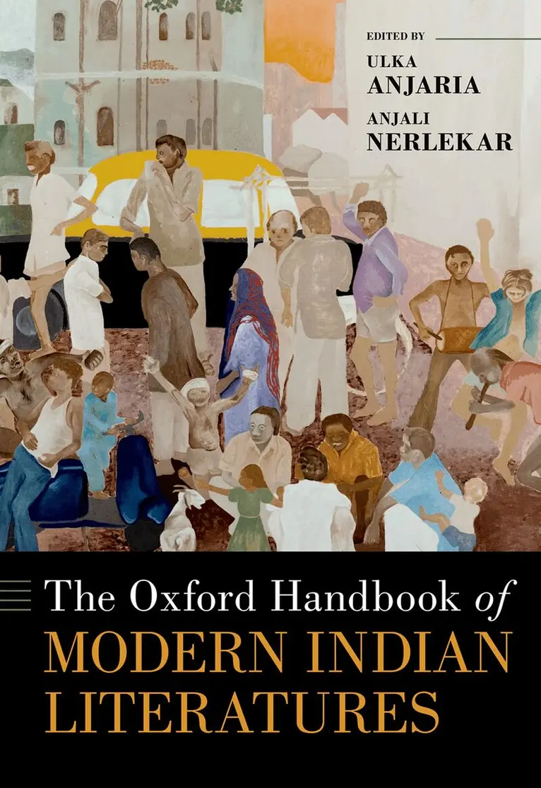 Ulka Anjaria, Anjali Nerlekar - The Oxford Handbook of Modern Indian Literatures, Inbunden. Tillgänglighet: Lägg i varukorg