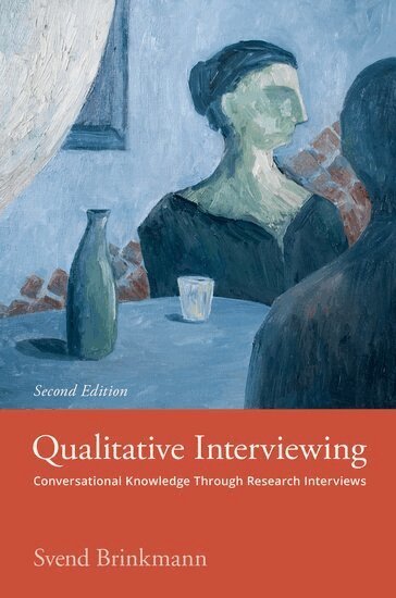 Svend Brinkmann - Qualitative Interviewing, Häftad