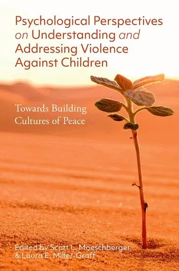 Scott L. Moeschberger, Laura Miller-Graff - Psychological Perspectives on Understanding and Addressing Violence Against Children, Häftad. Tillgänglighet: Lägg i varukorg