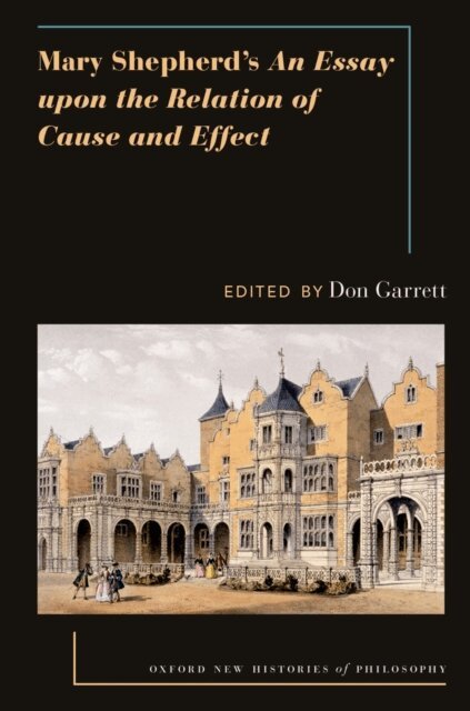 Don Garrett - Mary Shepherd's An Essay Upon the Relation of Cause and Effect, E-bok