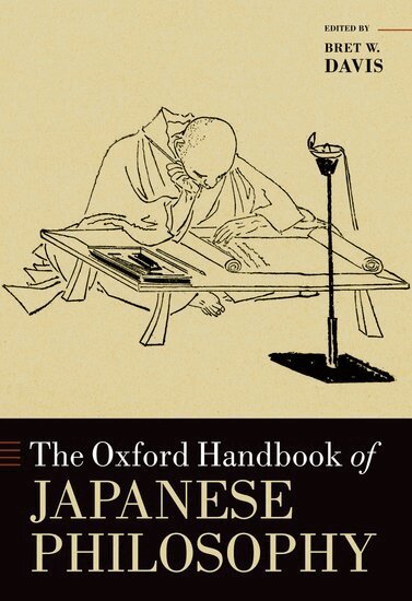 Bret W. Davis - The Oxford Handbook of Japanese Philosophy, Häftad
