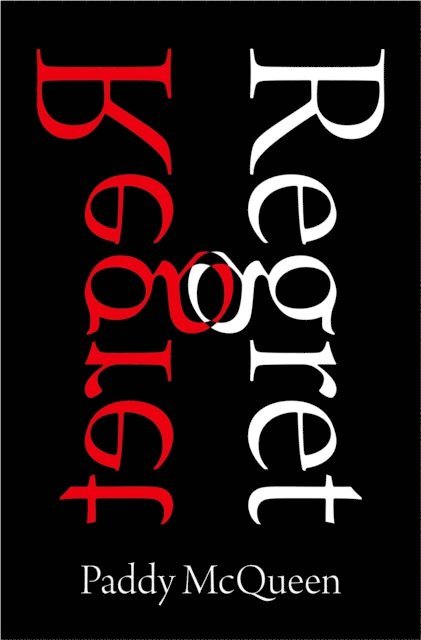 Paddy McQueen - Regret, E-bok