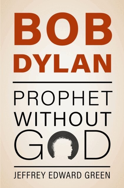 Jeffrey Edward Green - Bob Dylan, E-bok