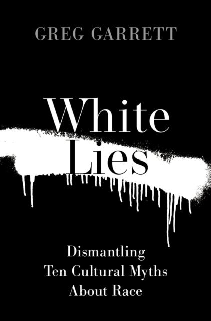 Greg Garrett - White Lies, E-bok