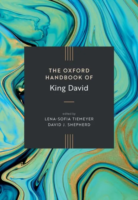 Lena-Sofia Tiemeyer, David J. Shepherd - Oxford Handbook of King David, E-bok. Tillgänglighet: Lägg i varukorg
