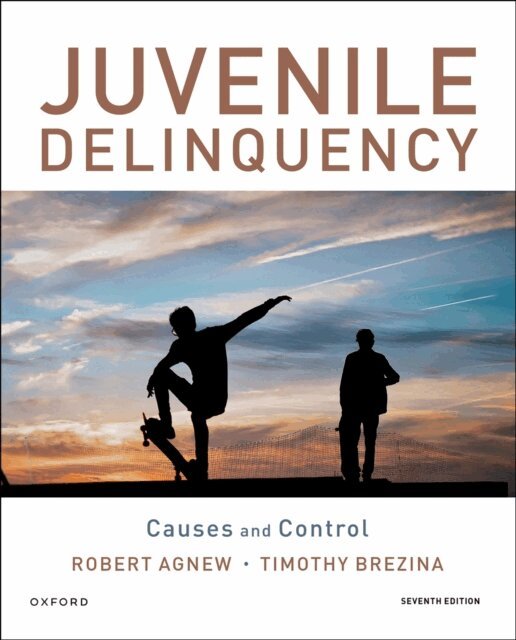 Timothy Brezina, Robert Agnew - Juvenile Delinquency, E-bok