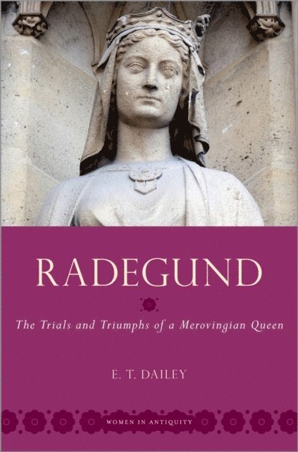 E. T. Dailey - Radegund, E-bok