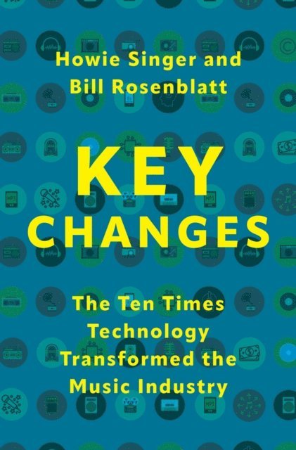 Bill Rosenblatt, Howie Singer - Key Changes, E-bok