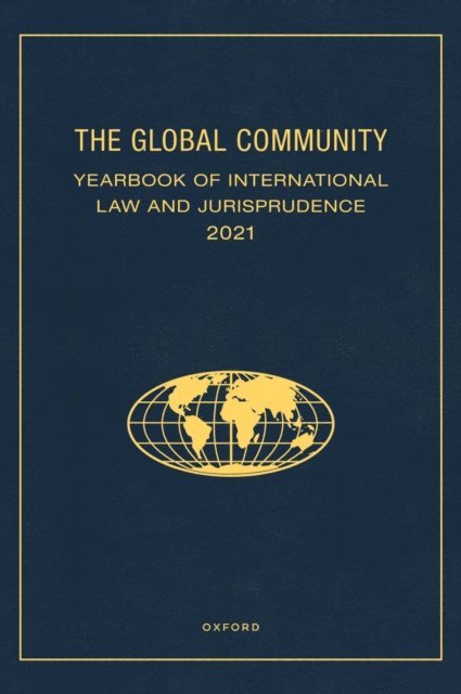 Giuliana Ziccardi Capaldo - Global Community Yearbook of International Law and Jurisprudence 2021, E-bok