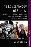 The Epistemology of Protest